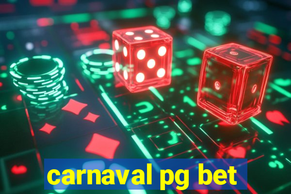 carnaval pg bet